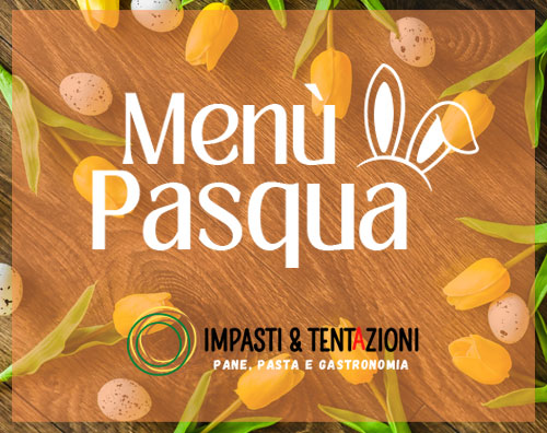 Coop Monscleda, Menu di Pasqua, Impasti & Tentazioni, pane pasta e gastronomia