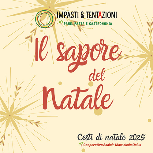 Cooperativa sociale Monscleda, Impasti & Tentazioni, Menu Natale 2025